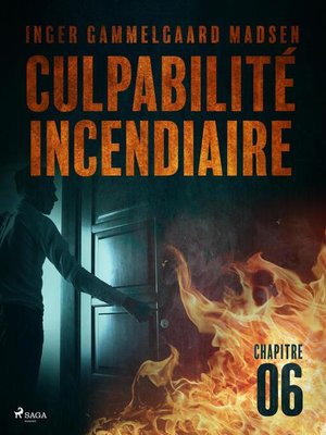 cover image of Culpabilité incendiaire--Chapitre 6